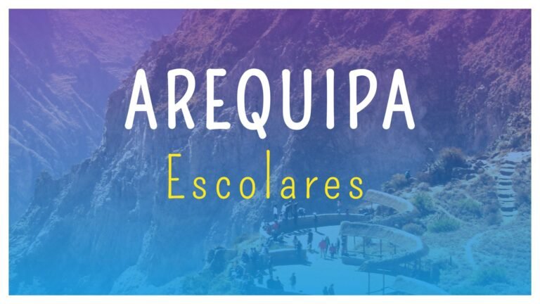 Tour Arequipa esencial para escolares